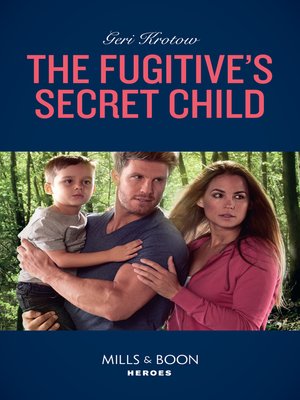 cover image of The Fugitive's Secret Child